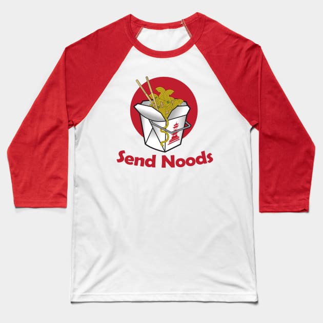 Send Noods - Funny Chinese Noodle Lover Gift Baseball T-Shirt by Nonstop Shirts